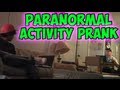 Paranormal Activity Prank