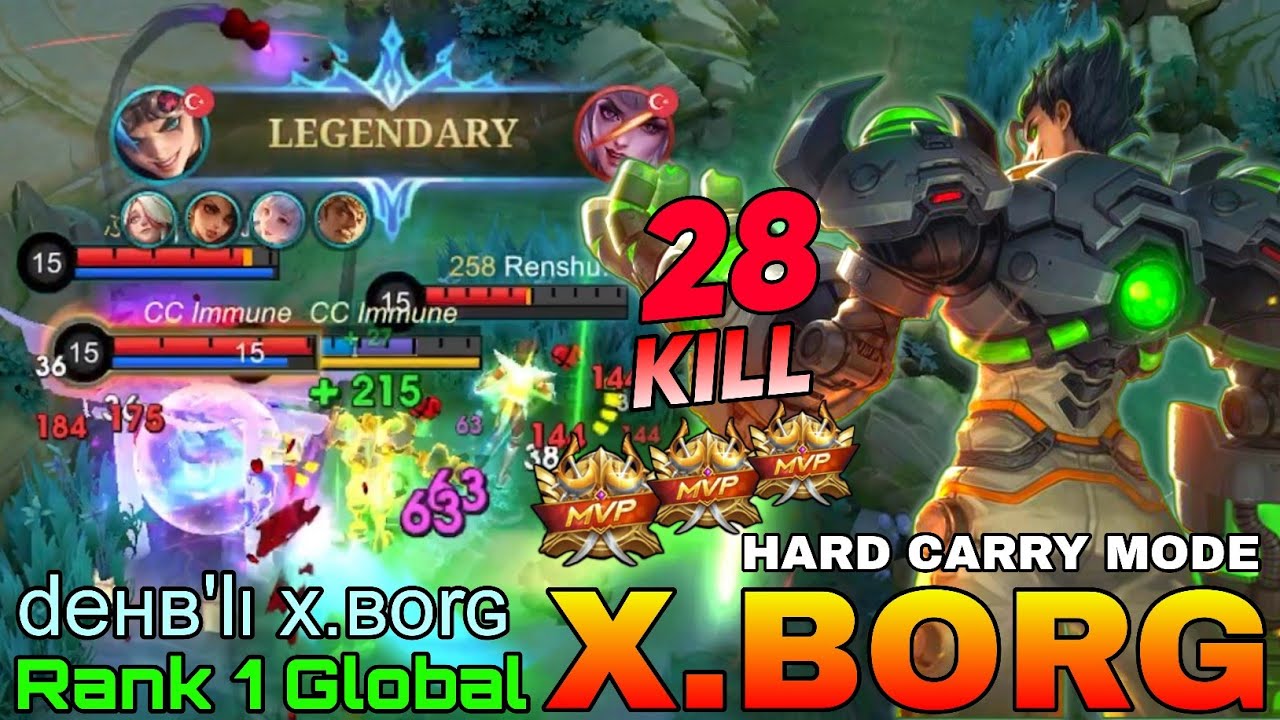 Insane 28 Kills X.Borg Hard Carry Mode - Top 1 Global X.Borg от deнв'lι х.вorɢ - Mobile Legends
