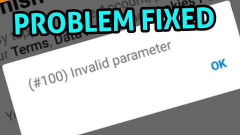 Messenger (#100) Invalid Parameter Problem Solved/Fixed