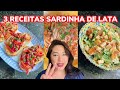 3 RECEITAS COM SARDINHA DE LATA