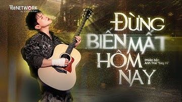 Phạm Đình Thái Ngân - ĐỪNG BIẾN MẤT HÔM NAY | Anh Trai "Say Hi" 2025