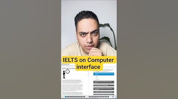 IELTS on Computer Interface | A quick guide