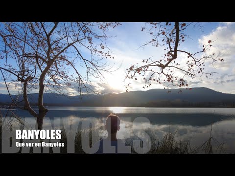 QUE VER EN BANYOLES - 4K