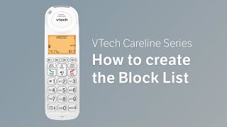 How to create the Block List - VTech Careline Series SN5127/SN5147 screenshot 5