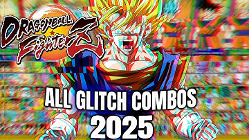 ALL the Broken Glitch Combos in DBFZ (2025)