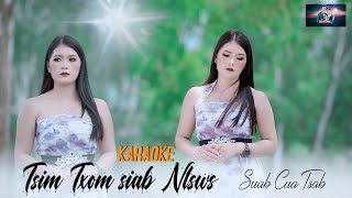 Suabcua Tsim txom siab ntsw karaoke video