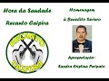 Hora da Saudade Recanto Caipira - Homenagem ao Compositor Benedito Seviero - 11/04/2023