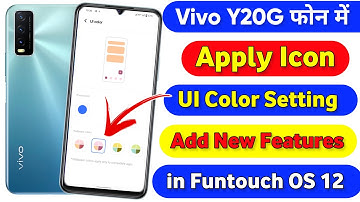 Vivo y20G Apply UI Color Setting | How To Change UI Color icon New Features in Funtouch OS 12 Vivo