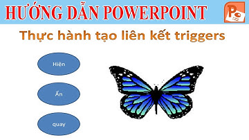 Hướng dẫn tạo liên kết triggers trong powerpoint - Hướng dẫn Powerpoint