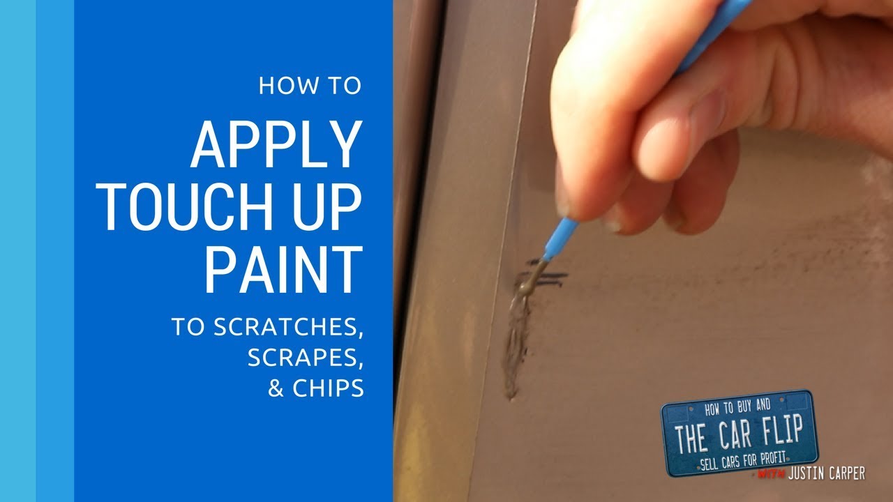 How To Apply Touch Up Paint To Car Scratches