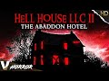Hell house llc ii the abaddon hotel found footage horror movie  full scary film  v horror