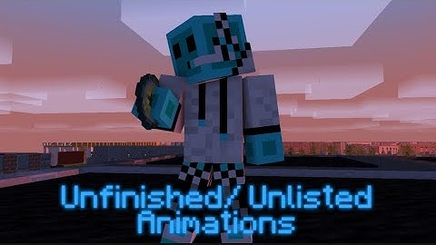 Unfinished/Unlisted Animations #1