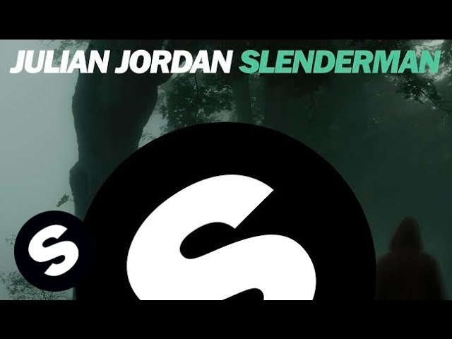 Julian Jordan - Slenderman
