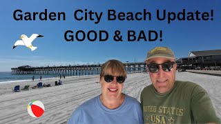 Garden City Beach Update! Good & Bad News! Kingfisher Inn ClosedStructural Issues!