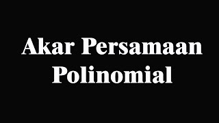 Akar persamaan polinomial di Matlab screenshot 1