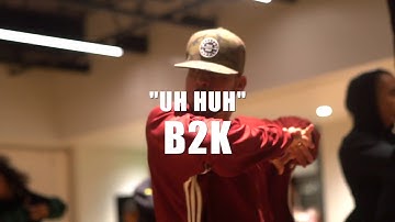 B2K - Uh Huh Choreography By Tia Rivera
