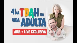 TDAH na Vida Adulta - Dr. Ana Beatriz RESPONDE AO VIVO 🔴