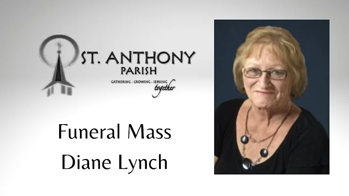 Funeral Mass - Diane Lynch