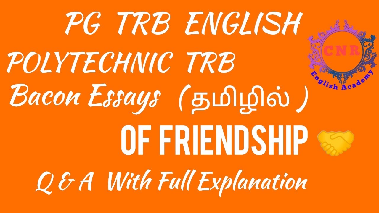 PG TRB English Polytechnic TRB  Bacon Essays OF FRIENDSHIP  in Tamil