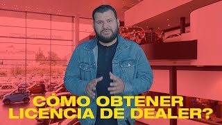 Cómo obtener licencia de dealer en los Estados Unidos