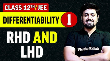 Differentiability 01 : RHD and LHD | Class 12th/JEE
