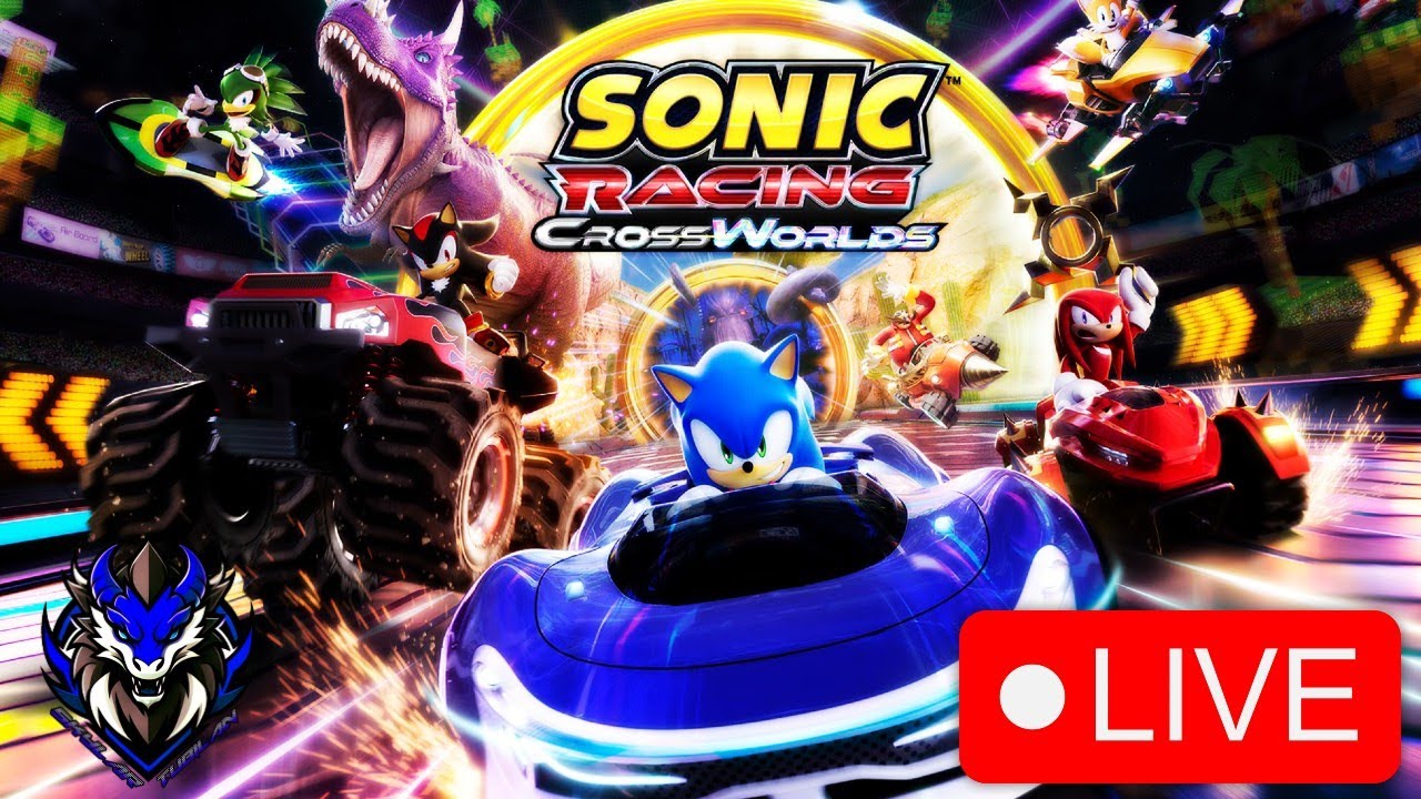 SONIC RACING CROSS WORLDS - Stream 8.30.2025 ft. 