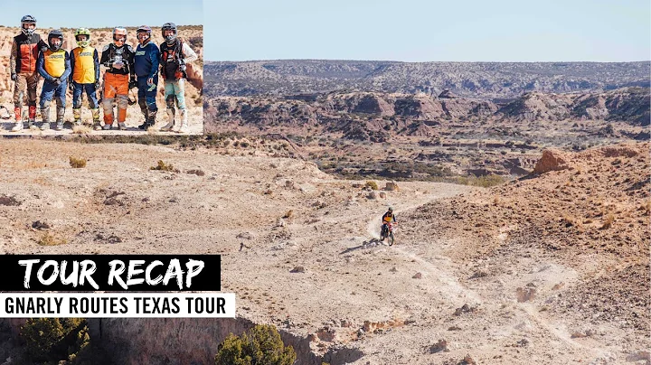 Tour Recap: 2022 Gnarly Routes Texas Tour