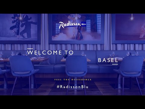 Welcome to Radisson Blu Hotel, Basel