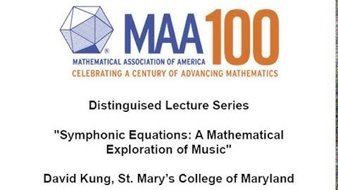 "Symphonic Equations: A Mathematical Exploration of Music," David Kung
