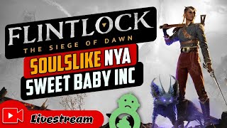 [🔴] FLINTLOCK The Siege of Dawn - GAME INI RUGI gegara WAK WEK WOK?