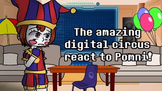 The Amazing Digital Circus React To Pomni - Gacha Club