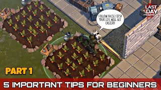 5 IMPORTANT TIPS FOR BEGINNERS!! - Last Day on Earth: Survival | Part 1 screenshot 4