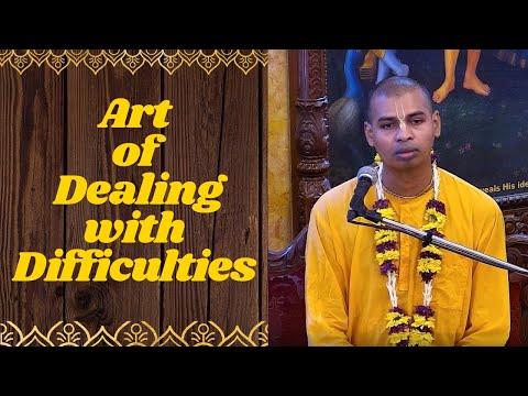 16th May '24 | H.G. Srikanth Krishna Prabhu | Art of Dealing with Difficulties | ISKCON Chowpatty
