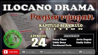 PAGSARMINGAN EPISODE #24 | ILOCANO DRAMA | LADY ELLE