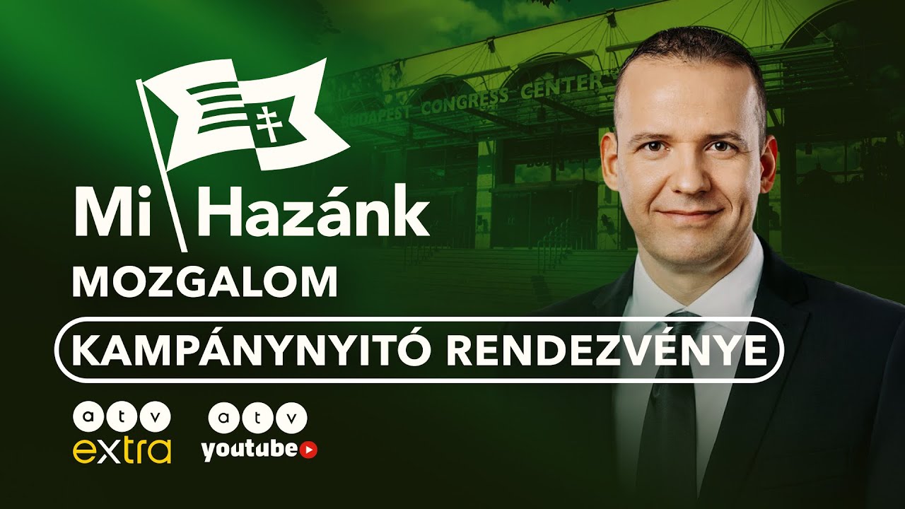 A Mi Hazánk Mozgalom kampánynyitó rendezvénye – Toroczkai László beszéde | ATV Élő