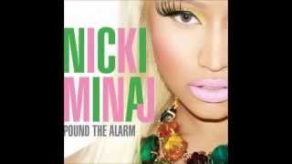 Nicki Minaj - Pound the alarm (Audio)