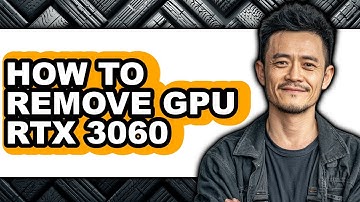 How to Remove Gpu Rtx 3060 - Easy Guide