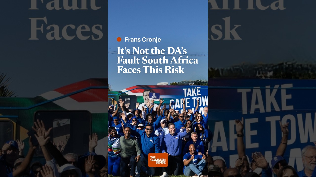 It’s Not the DA’s Fault South Africa Faces This Risk