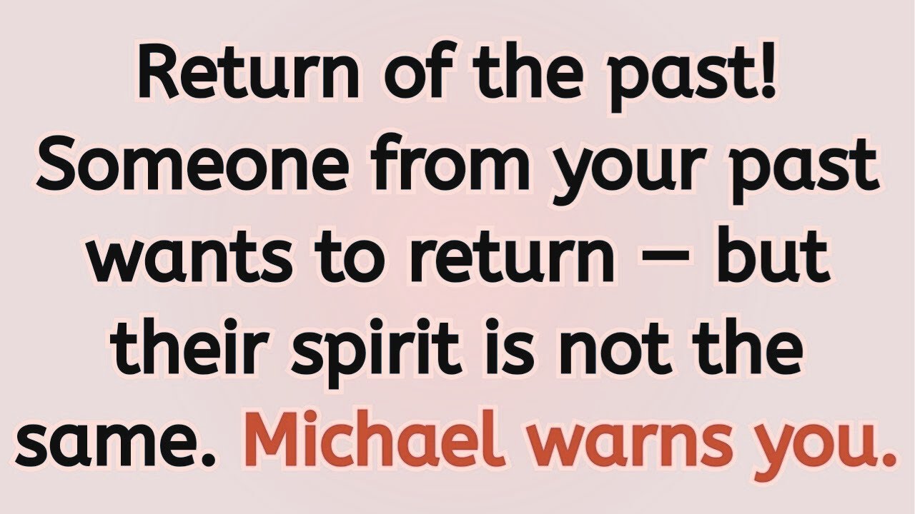 Return of the past! Someone from your past wants to return — but their spirit is not the same. M..
