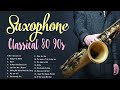 Musica Clasica Relajante Saxofón Instrumental❁ La Mejor Música de Saxofón De Todos Los Tiempos(P8)