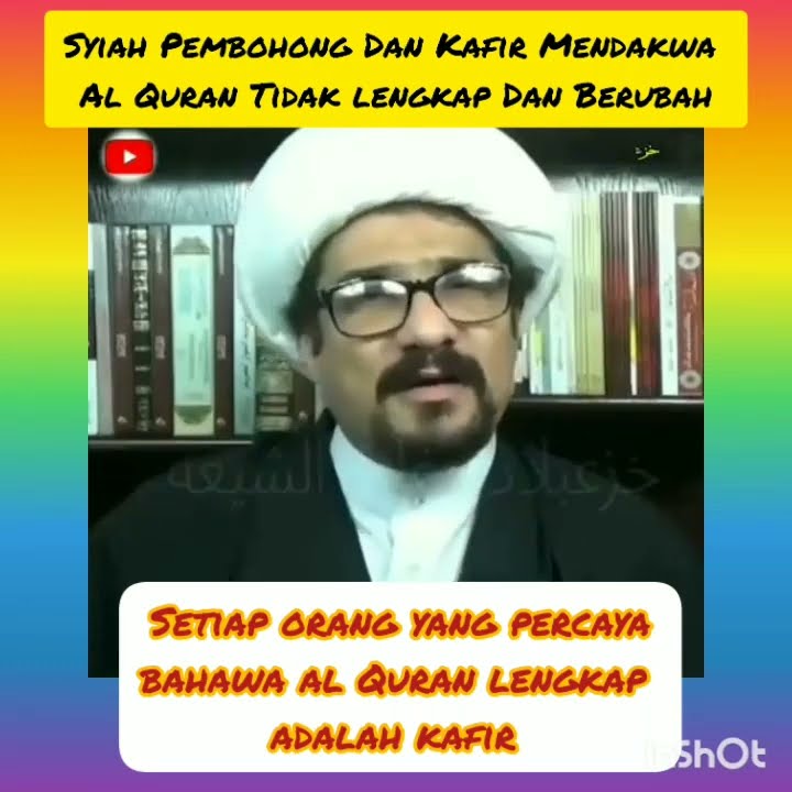 SYIAH KUAT BERBOHONG DAN KAFIR APABILA BERKATA AL QURAN TIDAK LENGKAP