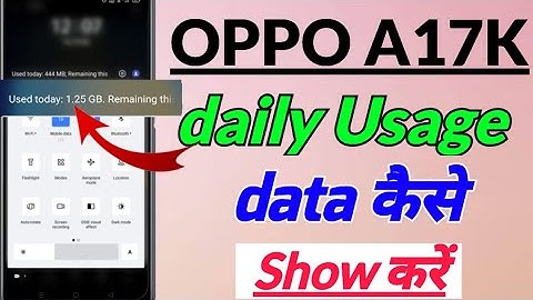 OPPO A17K me daily usage data kaise Show Kare | Oppo a17k usage data | Oppo a17k data usage settings