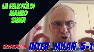 INTER - MILAN 5-1 TELECRONACA MAURO SUMA