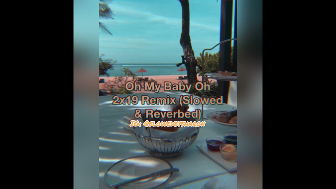 Oh My Baby Oh My Baby