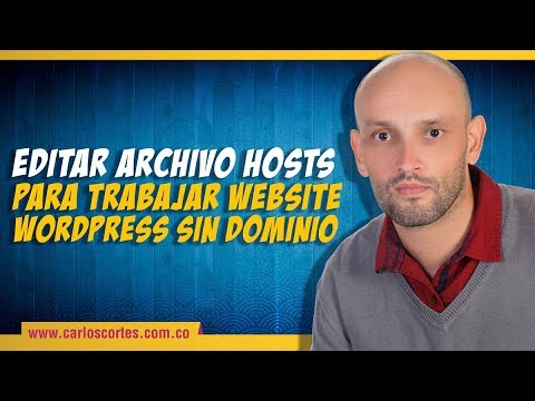 Editar archivo Hosts para trabajar website Wordpress sin dominio
