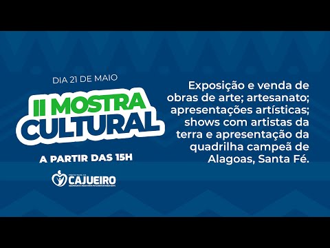 II MOSTRA CULTURAL // PREFEITURA DE CAJUEIRO-AL