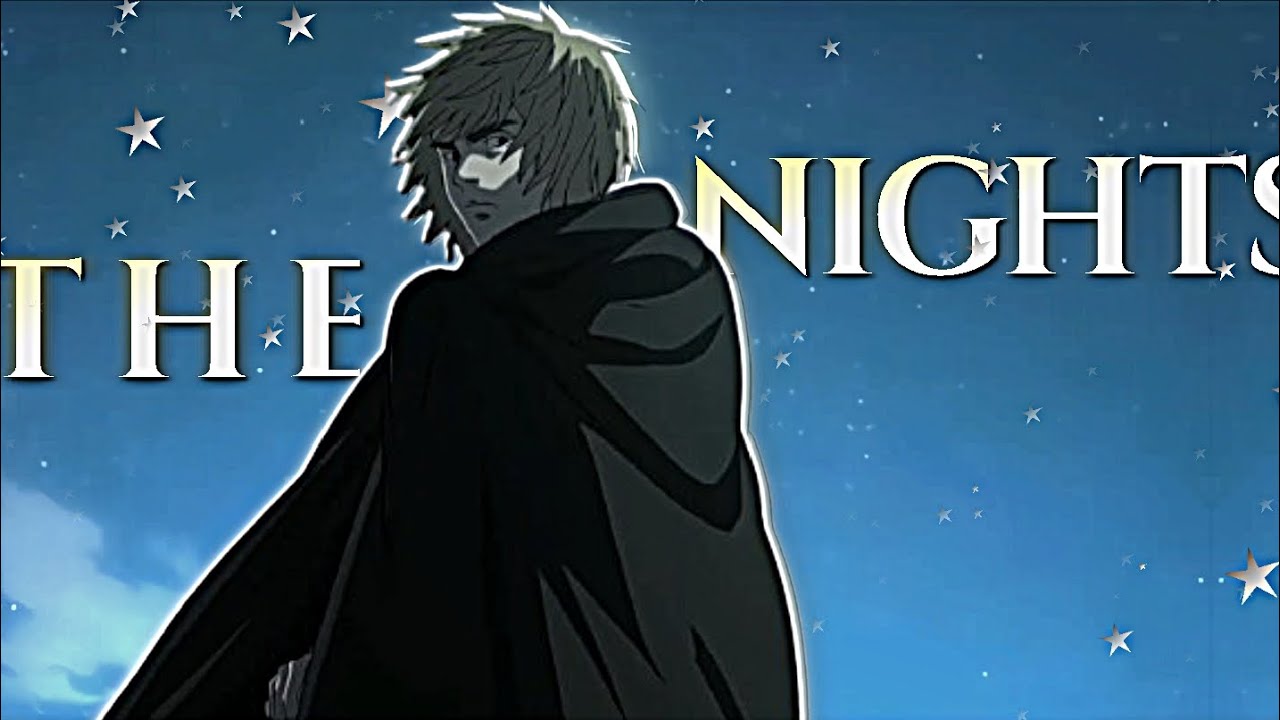THE NIGHTS__VINLAND_SAGA__| AMV/EDIT (TOO QUICK!!) 