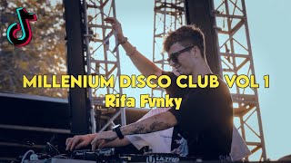 DJ MILLENIUM DISCO CLUB VOL 1 VIRAL TIKTOK‼️ Rifa Fvnky  REMIX FULL BASS