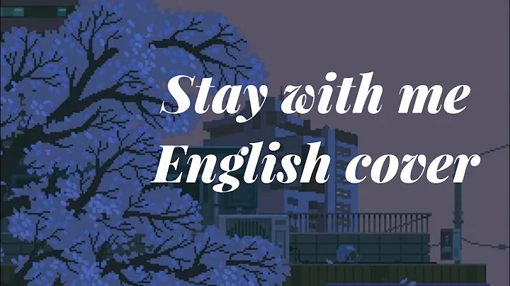 Stay with me English cover (Miki Matsubara)