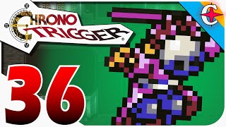Dalton Strikes Back! Let's Play Chrono Trigger BLIND! Episode 36
